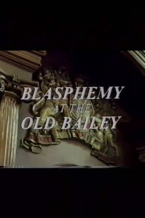 Blasphemy at the Old Bailey poszter