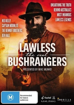 Lawless: The Real Bushrangers