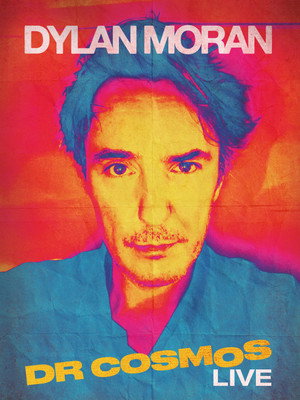 Dylan Moran: Dr Cosmos poszter