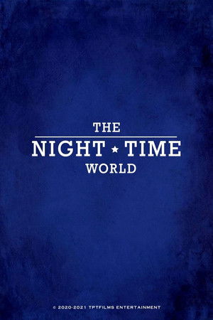 The Night Time World poszter