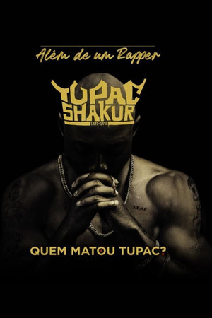 Who Killed Tupac? poszter