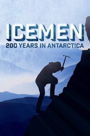 Icemen: 200 Years in Antarctica poszter