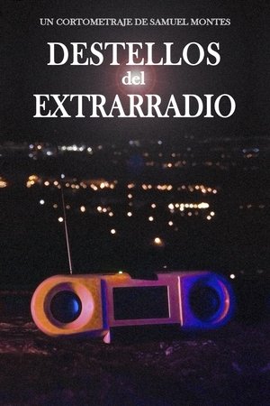 Destellos del Extrarradio poszter