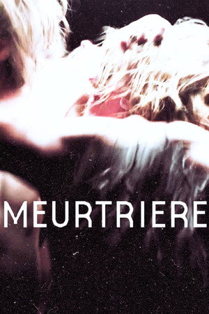 Meurtrière poszter
