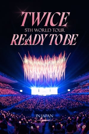 TWICE 5TH WORLD TOUR 'READY TO BE' in JAPAN poszter