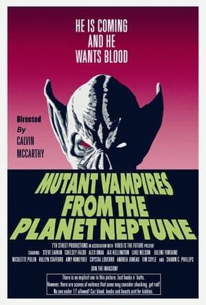 Mutant Vampires from the Planet Neptune poszter