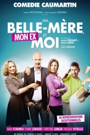 Ma Belle-Mère, Mon Ex et Moi poszter