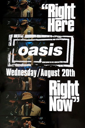 Oasis: Right Here Right Now poszter