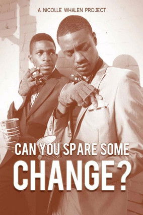 Can You Spare Some Change? poszter