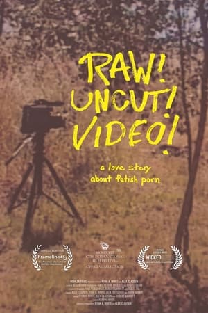 Raw! Uncut! Video! poszter