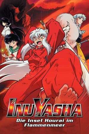 InuYasha Film 4. - A vörösen lángoló Haurai-sziget poszter