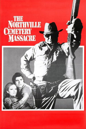 The Northville Cemetery Massacre poszter