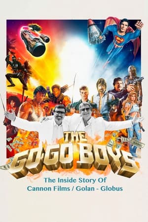 The Go-Go Boys: The Inside Story of Cannon Films poszter