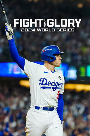 Fight for Glory: 2024 World Series poszter