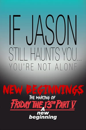 New Beginnings: The Making of Friday the 13th Part V