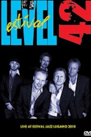 Level 42: Live At Estival Jazz Lugano 2010