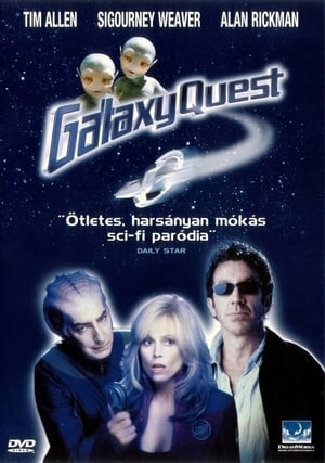 Galaxy Quest - Galaktitkos küldetés