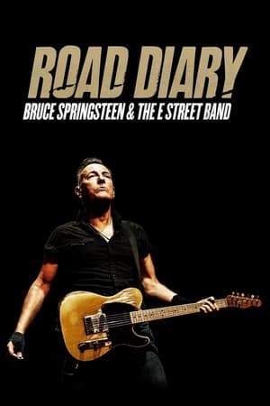 Útinapló: Bruce Springsteen and The E Street Band poszter