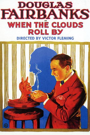 When the Clouds Roll By poszter