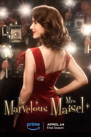 A káprázatos Mrs. Maisel poszter