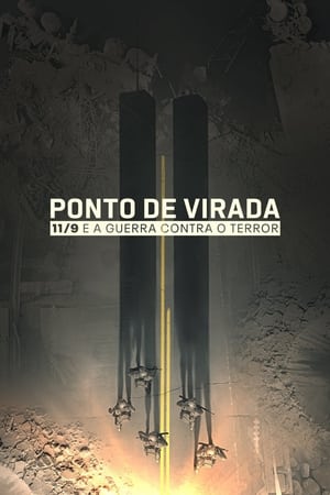 Fordulópont: 9/11 és a terrorizmus elleni harc poszter