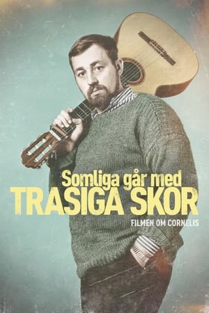 Somliga går med trasiga skor poszter