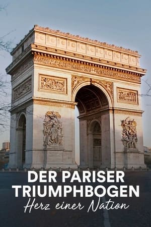 L'Arc de Triomphe, passion d'une nation poszter