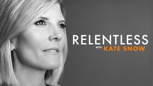 Relentless With Kate Snow kép