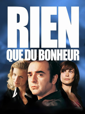 Rien que du bonheur poszter