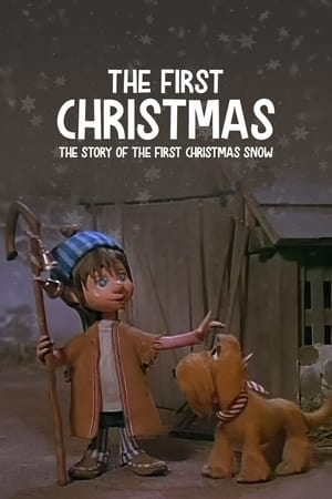 The First Christmas: The Story of the First Christmas Snow poszter