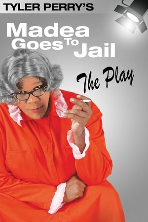 Madea Goes to Jail - The Play poszter