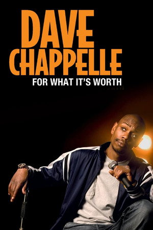Dave Chappelle: For What It's Worth poszter