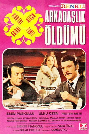 Arkadaşlık Öldü mü poszter