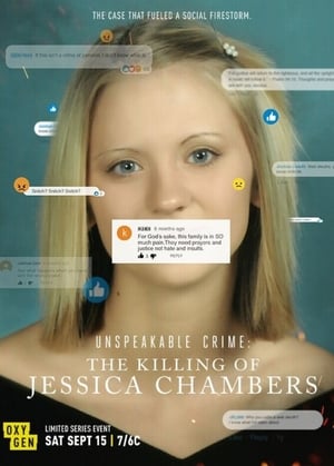 Unspeakable Crime: The Killing of Jessica Chambers