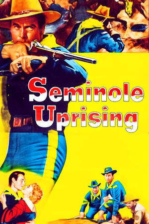 Seminole Uprising poszter