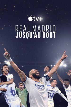 Real Madrid: A végsőkig poszter