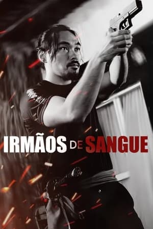 Irmãos de Sangue poszter