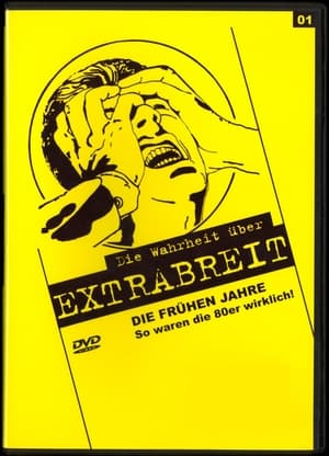 Die Wahrheit über Extrabreit