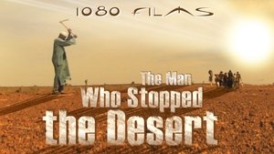 The Man Who Stopped the Desert háttérkép