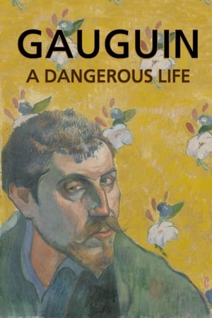 Gauguin: A Dangerous Life poszter