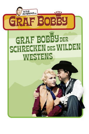 Graf Bobby, der Schrecken des Wilden Westens poszter