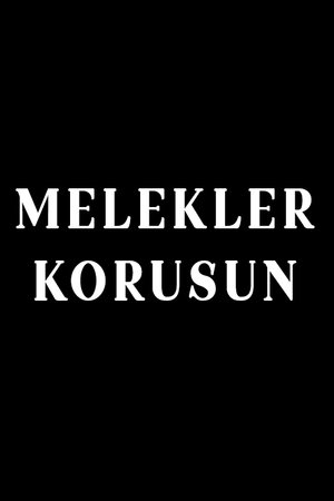 Melekler Korusun poszter