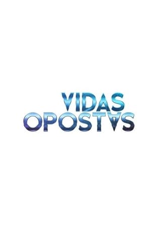 Vidas Opostas poszter