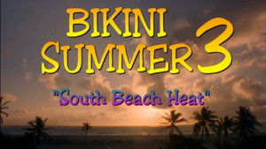 Bikini Summer III: South Beach Heat háttérkép