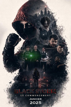 Black Storm : Le commencement poszter