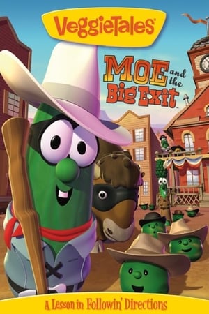 VeggieTales: Moe and the Big Exit poszter