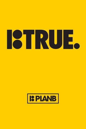 Plan B - True