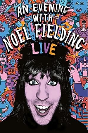 Noel Fielding's Luxury Comedy