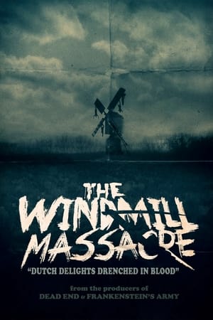 The Windmill Massacre poszter