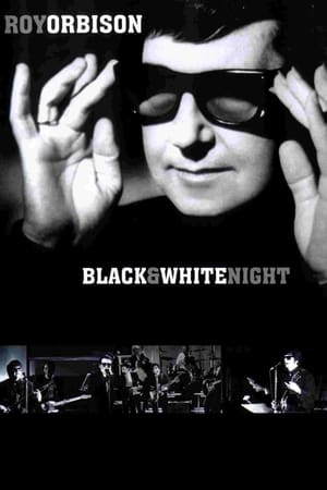 Roy Orbison and Friends: A Black and White Night poszter